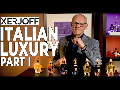XERJOFF Perfumes, Italian LUXURY - 7 FRAGRANCES TO ADD TO YOUR COLLECTION