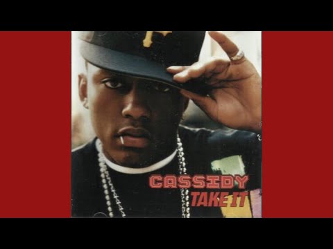 Cassidy feat. Mashonda - Take It (Explicit) (2003)