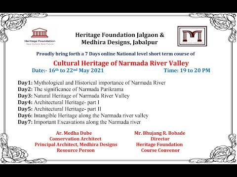 Heritage of Architecture Along Narmada River Valley Culture Part 2 - Ar. Medha Dube, Jabalpur