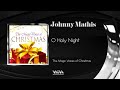 Johnny Mathis - O Holy Night