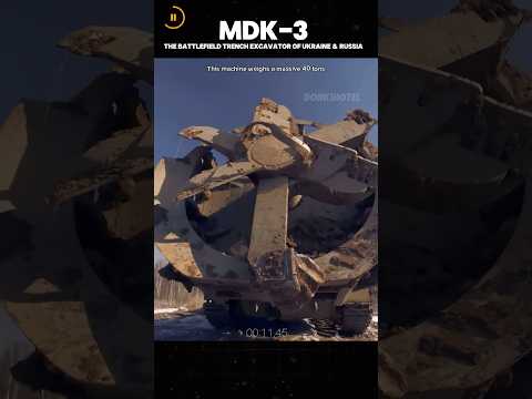 MDK-3 – The Battlefield Trench Excavator of Ukraine & Russia #military #army #marines #defence #war