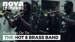 The Hot 8 Brass Band - On The Spot | Live Plus Près De Toi