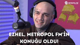 Ezhel, Metropol FM’in konuğu oldu!
