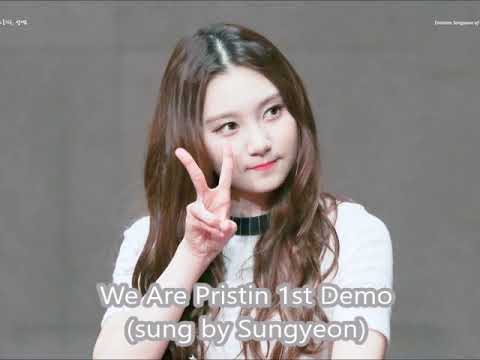 We Are Pristin 1st Demo Version (sung by Sungyeon)