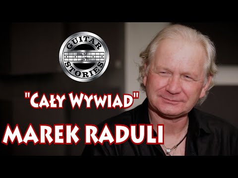 "Cały wywiad" Marek Raduli w Guitar Stories