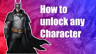 Injustice Gods Among Us - How to unlock any Character