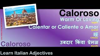 Caloroso - How to Pronounce Caloroso in Italian with English meaning as Warm Or Loving?