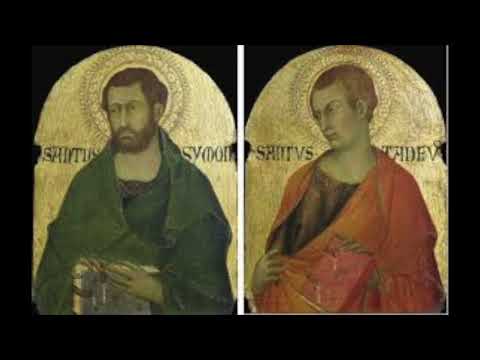 Feast of Saints Simon and Jude: The Apostolic Church -- Homily 10/28/20