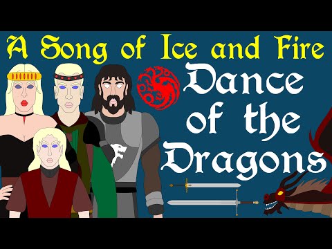 A Song of Ice and Fire: Dance of the Dragons | Complete History of the Targaryen Civil War