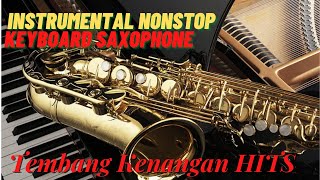 Download lagu INSTRUMENTAL NONSTOP 1 JAM TEMBANG KENANGAN HITS SAXOPHONE ORGAN TUNGGAL mp3