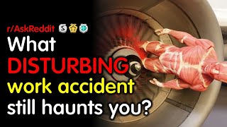 MOST BRUTAL Work Accidents [NSFW] | Disturbing Reddit Stories