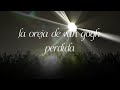 La Oreja de Van Gogh - Perdida (Letra)