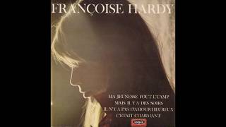 Françoise Hardy ‎– Ma Jeunesse Fout L'Camp (1967)