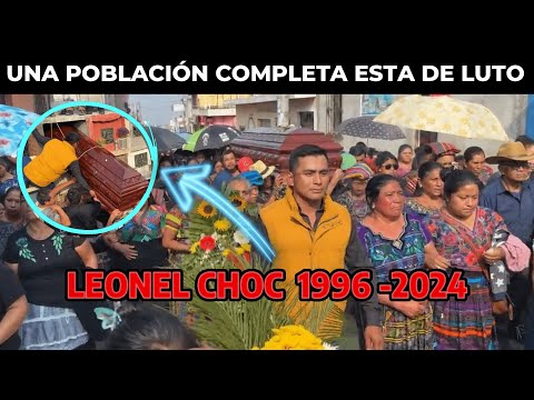 LE DAN EL ÚLTIMO ADIOS A LEONEL CHOC EN SAN ANDRÉS ITZAPA CHIMALTENANGO, GUATEMALA