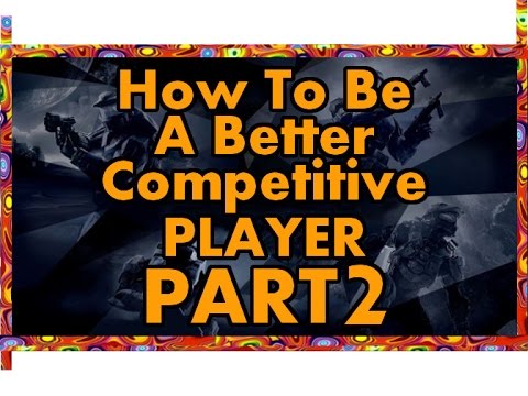 Halo 2 Anniversary How To Be A Better Competitive Player Part2