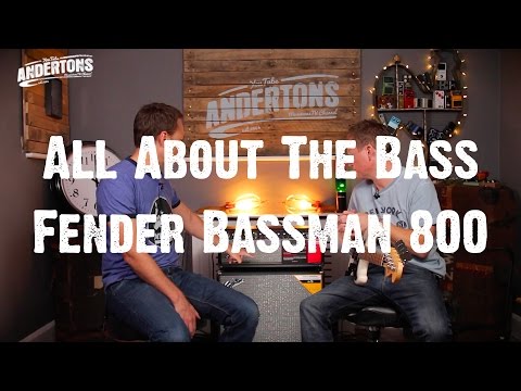 All About the Bass - Fender Bassman 800