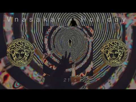 •21+ vnasakarrr - holiday •21+ ▪︎■▪︎2○22▪︎