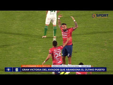 WILSTERMANN 3 - 2 ORIENTE (Resumen del Partido)