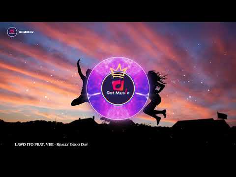 Really Good Day - LAWD ITO FEAT. VEE /Vocal Hip Hop/Modern Latin/Rap/Trap/Alternative/Italy Club/Car