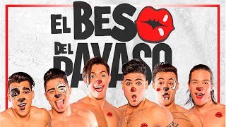 El Beso del Payaso Music Video