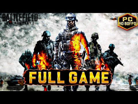 Battlefield: Bad Company 2- PC Gameplay Walkthrough  FULL GAME [HD 60FPS] -No Commentary