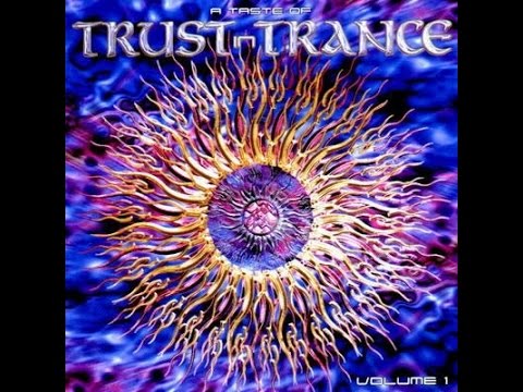 A Taste Of Trust In Trance Vol 1