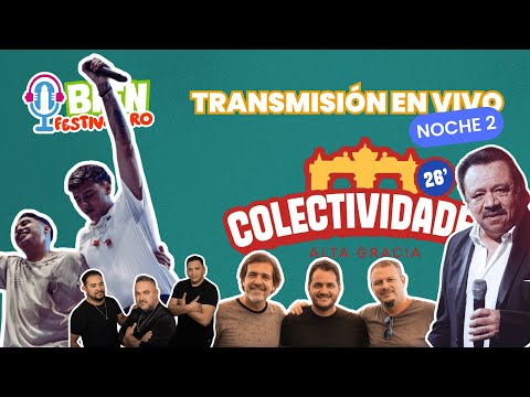 ENCUENTRO DE COLECTIVIDADES ALTA GRACIA - NOCHE 2