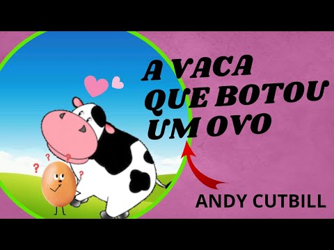 A VACA QUE BOTOU UM OVO: de Andy Cutbill #historias