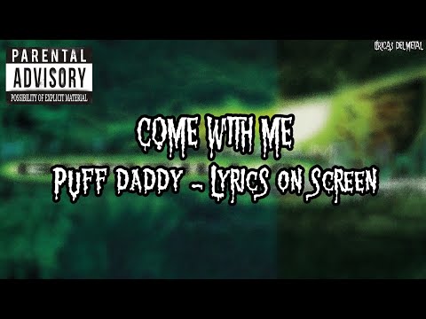 PUFF DADDY - COME WITH ME (LYRICS ON SCREEN)