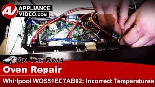 Whirlpool Oven Repair - Bake Cycle Temps Are Incorrect - Electronic Control