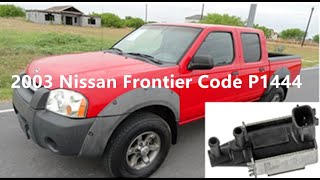 2003 Nissan Frontier P1444 DIY 25 USD Fixed