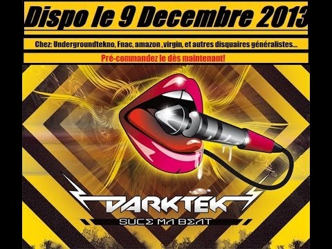 Darktek - Suce ma Beat [OUT 09/12/2013]