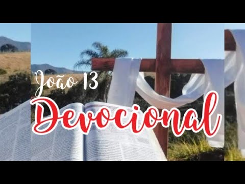 John 13 - Devotional (Read the video description)