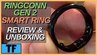 RingConn Gen 2 BEST SMART Ring in 2025? Review and Unboxing! (No Subscriptions!)