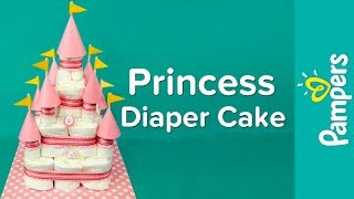 Diaper Cake Ideas for Baby Girls: Princess Castle Diaper Cake | Pampers