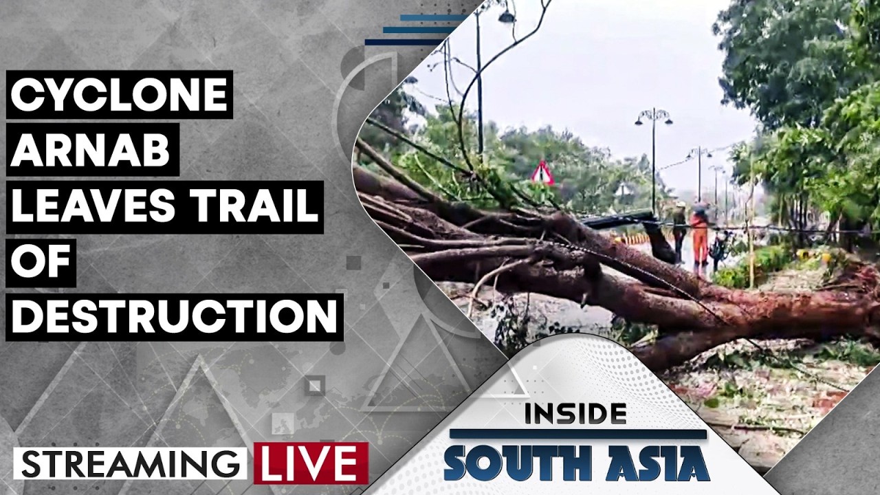LIVE: Cyclone Arnab Batters India's Eastern Coast | Inside South Asia