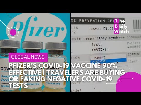 Pfizer Covid 19 vaccine 90% effective; Travelers are buying or faking negative Covid 19 tests