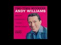 Andy Williams - Be Mine Tonight