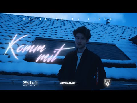 CaSaSi - KOMM MIT (prod. by Pacific) [Official 4K Video]