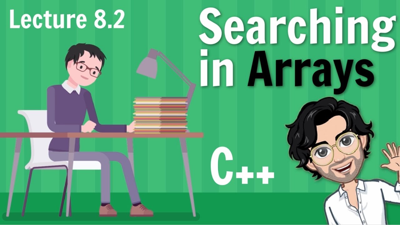 8.2 Searching in Arrays | Linear and Binary Search | C++ Placement Course |