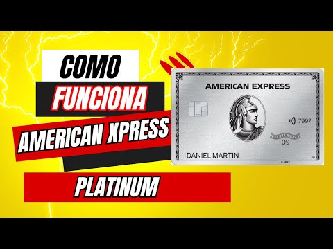 Cómo Funciona American Express Platinum