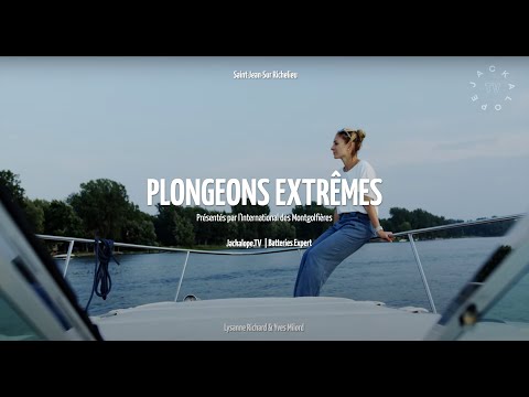 Plongeons extrêmes présentés par International de Montgolfières