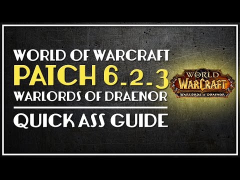 Patch 6.2.3 | Quick Ass Guide