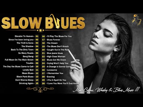 [ 𝐒𝐋𝐎𝐖 𝐁𝐋𝐔𝐄𝐒 ] Best Slow Blues Songs Ever - Relax Guitar Melodies for Soothe Your Soul