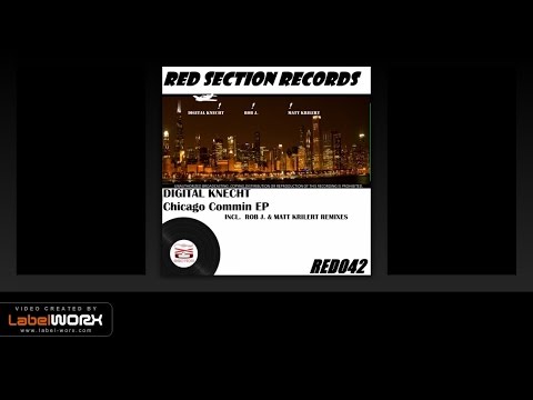 Digital Knecht - Chicago Commin (Matt Krilert Remix)