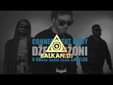 Connect feat. Coby - Džek i džoni (X-Sonic Hard Club Bootleg)