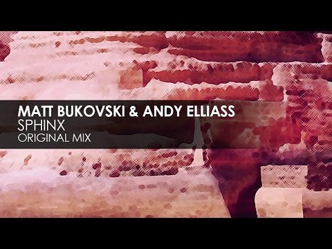 Matt Bukovski & Andy Elliass - Sphinx