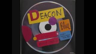 Deacon Blue: Hang your head