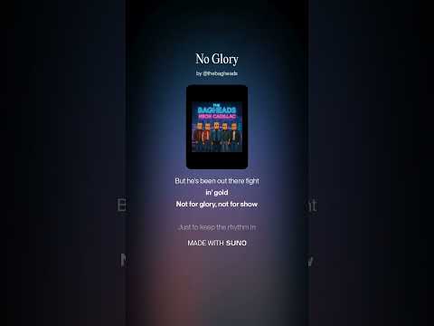 The Bagheads - No Glory