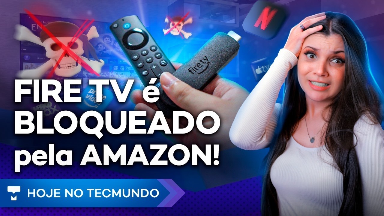 FIRE TV STICK: Amazon vai BLOQUEAR apps! Itaú e Bradesco pela Oi; GOV.br + PASSAPORTE e mais!